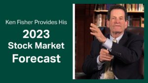 fisher investments founder ken fisher shares his 2023 market outlook bv5wiOOtbdk