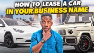 how to lease a car in your business name step by step e29z4IU4EZo