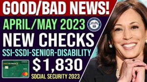 NEW $1830 CHECKS (April & May 2023) | SSI, Social Security, SSDI, Seniors & Social Security Update