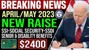 NEW $2400 EXTRA CASH BENEFITS | SSI, SSDI, Social Security, Disability (April - May 2023) Update