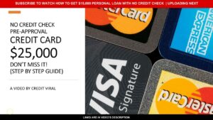 APPLY NOW! Get $25,000 Credit Card With NO CREDIT CHECK Pre-Approval + $250 CASH BACK OFFER 2023