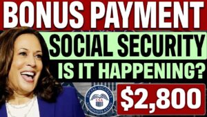 THAT'S IT! $2800 Bonus Check For SSI and SSDI, Social Security, Disability Recipients is Coming?