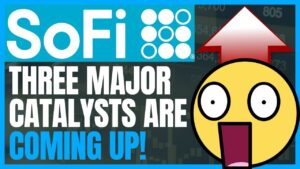 Sofi Stock News: Sofi Technologies has 3 Major Catalysts Coming Up Which can raise the stock price!