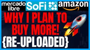 Sofi Stock News Update: Why I am Buying More AMZN Stock and MELI Stock Along With Sofi Technologies!