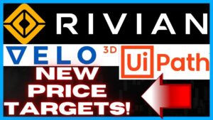 Rivian (RIVN) Stock Price Targets! UiPath (PATH) stock analysis and Velo3d (VLD) Stock News updates!