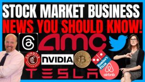 Stock Market & Business News: Threads app, Tesla, Coinbase, AMC, Nvidia, Bitcoin and Chipotle update
