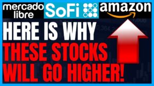 SOFI Stock, AMZN Stock, and MELI Stock Will Go Even Higher In Price! Best Stocks to buy now!