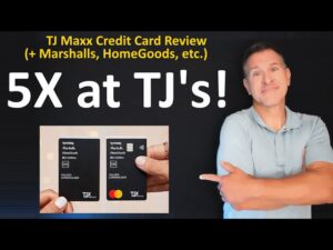 TJ Maxx Credit Card Review 2023 (+ Marshalls Credit Card & HomeGoods & Sierra & Other TJX Stores)