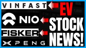EV Stock News: The Best Ev Stocks To Buy Are Xpeng stock, Nio stock, VinFast stock, & Fisker stock?