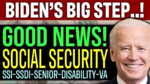GOOD NEWS! Social Security BIDEN'S BIG PLAN ! (DON'T MISS) SSI, SSDI, Senior, SSA, VA 2023