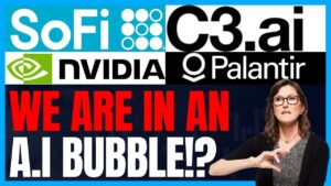 Are AI Stocks In A Bubble? Palantir Stock News, Nvidia Stock Update, AI Stock, & SOFI Stock Analysis