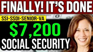 THIS IS IT! $7,200 | Social Security, SSI, SSDI RAISE (SEPTEMBER 2023) Senior, SSA, VA