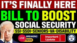 IT'S HERE! Bill To Boost Social Security Benefits | NEW 2023 BILL | SSI SSDI SSA COLA Update