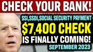 CHECK YOUR BANK ACCOUNT! NEW Payment For SSI, SSDI, SSA, Social Security, VA | SEPTEMBER 2023 UPDATE