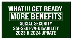 WHAT! More Benefits Increase for Social Security SSI SSDI | New 2023 & 2024 BILL | SSA COLA Update