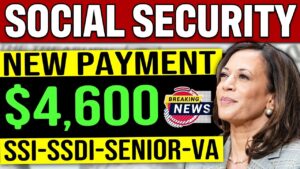 AT LAST! $4,600 | NEW 2023 PAYMENT FOR SOCIAL SECURITY,  SSA, SSI, SSDI, SENIORS, VA RECIPIENTS