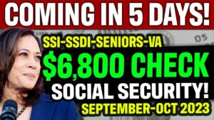 Upcoming Payment Alert: 5 Days to Go for Social Security, SSI, SSDI, Seniors & VA | Sep-Oct 2023
