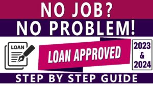 How To Get Approved For A Loan With No Job in 2023 & 2024?! | Credit Viral