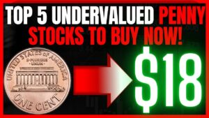Best Stocks To Buy Now: Top 5 Undervalued Penny Stocks To Buy Right Now Under $5 Per Share!