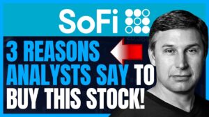 Sofi Stock News: 3 Reasons Why Professional Investors Say To Buy Sofi Stock!