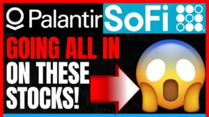 PLTR Stock & SOFI Stock Analysis: Why Investors Are Going ALL IN On These Growth Stocks!