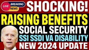 IT'S DONE! Raising Benefits for Social Security (MUST WATCH) SSI SSDI VA SSA 2024 Update
