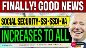 FINALLY: INCREASES TO ALL SOCIAL SECURITY (Must Watch) SENIORS SSI SSDI SSA VA 2024 UPDATE