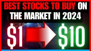 Best Stocks To Buy Now In 2024: This Stock Can Surge From $1 to $10!