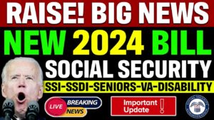 BIG NEWS! Raise in SSI SSDI Social Security Benefits (NEW 204 BILL) SSA Update